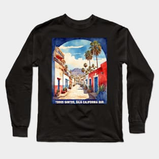 Todos Santos Baja California Sur Mexico Vintage Tourism Travel Long Sleeve T-Shirt